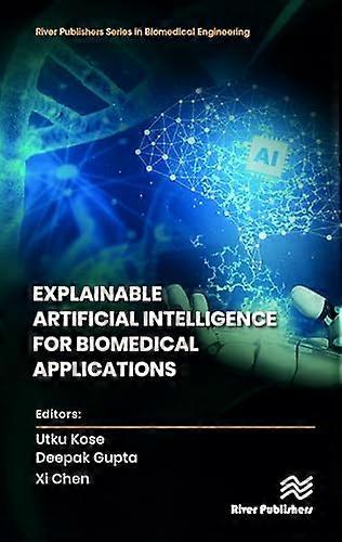 Explainable Artificial Intelligence for Biomedical Applications