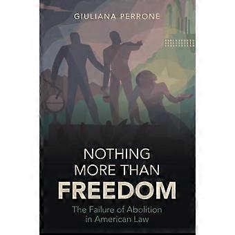 Nothing More Than Freedom - Giuliana Perrone - Paperback - en Book