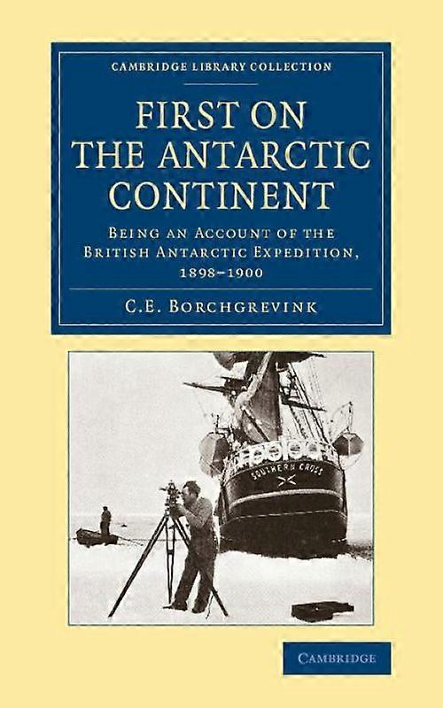 First On The Antarctic Continent