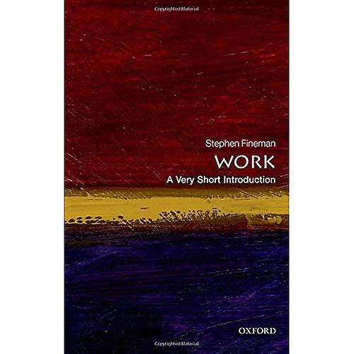 Work: A Very Short Introduction (Very Short Introductions)