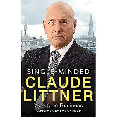 Single-Minded: My Life in Business