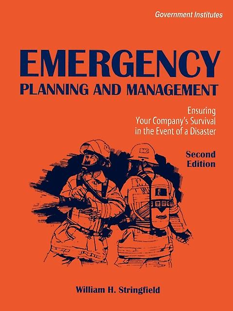 Emergency Planning And Management by William H. Stringfield Paperback Book