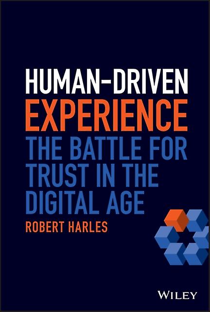 Human-driven Experience - Robert Harles - Business and Management - John Wiley & Sons Inc - Hardback