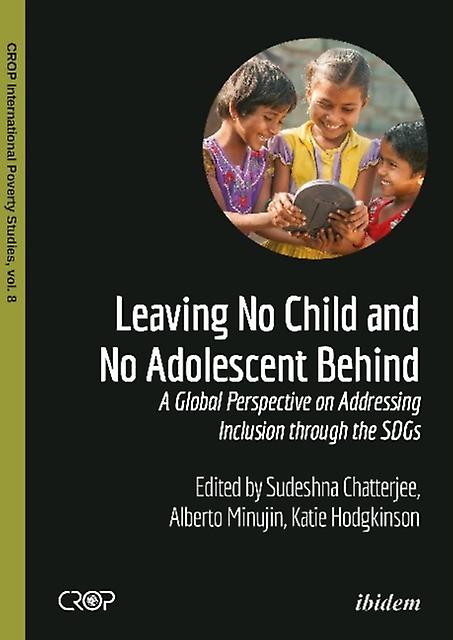 Leaving No Child And No Adolescent Behind by Sudeshna Chatterjee Paperback Book
