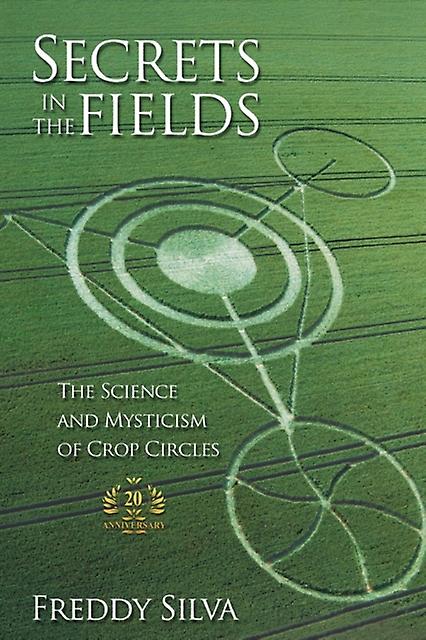 Secrets In The Fields by Freddy Silva Paperback