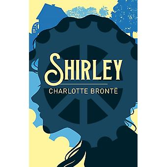 Shirley - Charlotte Brontë