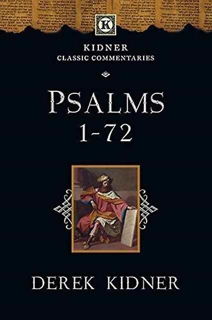 Psalms 172 by Derek Kidner Paperback Book