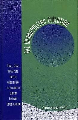 The Cosmopolitan Evolution