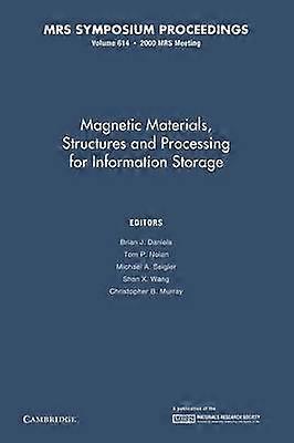 Magnetic Materials Structures and Processing for Information Storage