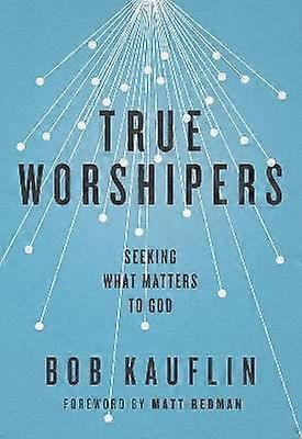 True Worshipers