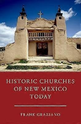 Historic Churches of New Mexico Today