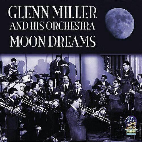 Glenn Miller and His Orchestra Moon Dreams CD (2020) NEW