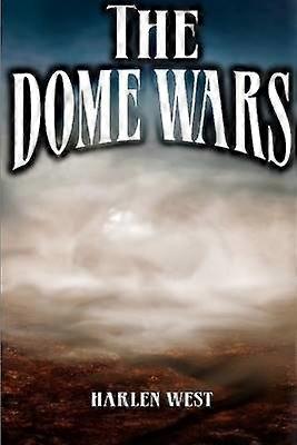 The Dome Wars