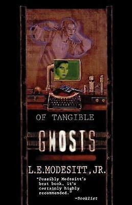 Of Tangible Ghosts