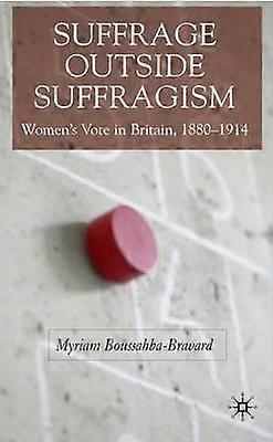 Suffrage Outside Suffragism