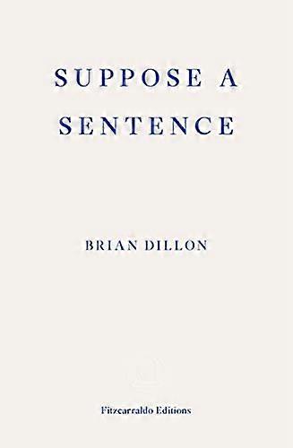 Suppose a Sentence