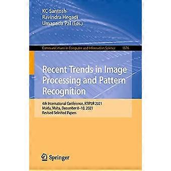 Recent Trends In Image Processing And Pattern Recognition Paperback