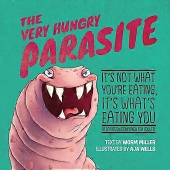 The Very Hungry Parasite - Miller Worm