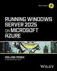 Kørsel af Windows Server 2025 på Microsoft Azure af William Panek Paperback