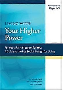 Living With Your Higher Power by Joanne Hubal Paperback