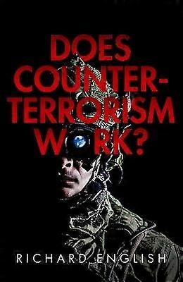 Werkt terrorismebestrijding?