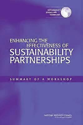 Enhancing The Effectiveness Of Sustainability Partnerships by Science and Technology for Sustainability Program Paperback