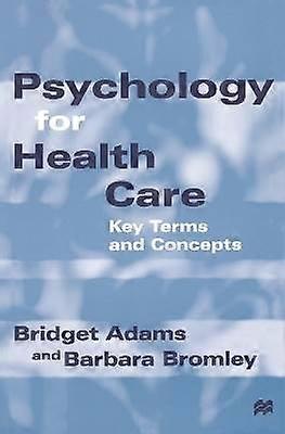 Psychology for Health Care