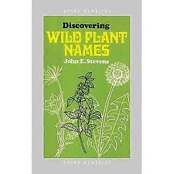 Wilde Pflanzennamen entdecken (Shire Discovering)