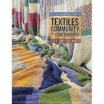 Textiles, de communauté et de controverse : le plan de tricot