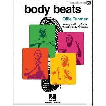 Body Beats: Een gemakkelijke en leuke gids voor de kunst van het lichaam percussie met video-toegang inbegrepen