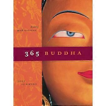 365 Boeddha: dagelijkse meditaties