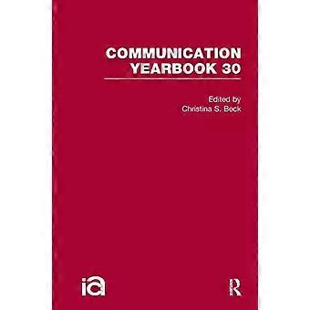 Communication Yearbook 30 - Taylor & Francis Ltd