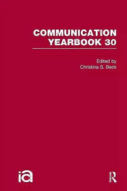 Communication Yearbook 30 - Taylor & Francis Ltd