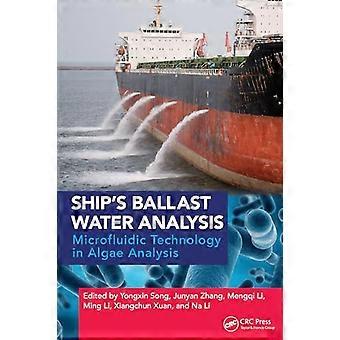 Ships Ballast Water Analysis Microfluidic Technology in Algae Analysis