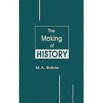 The Making Of History - M. A. Rabie - Paperback - English Book - History