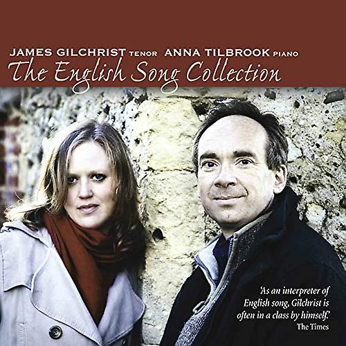 James Gilchrist / Anna Tilbro - The English Song Collection [CD] (ジェームズ・ギルクリスト/アンナ・ティルブロ - 英語の歌のコレクション [CD])