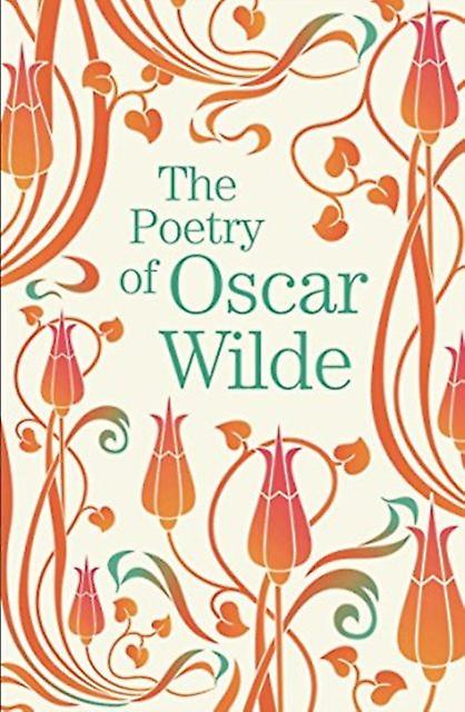 The Poetry Of Oscar Wilde by Oscar Wilde Paperback