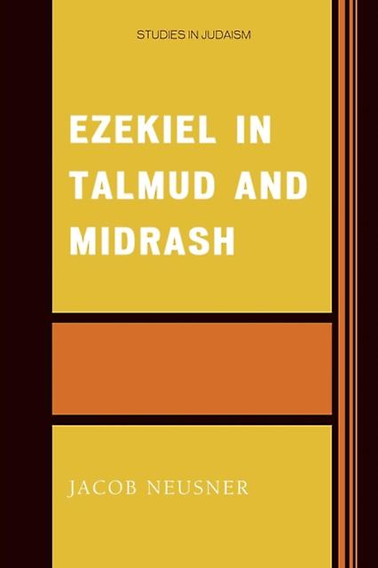 Ezekiel In Talmud And Midrash by Jacob Neusner Paperback Book
