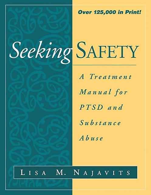 Seeking Safety - Najavits, Lisa M