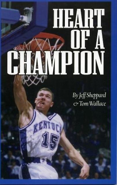 Heart Of A Champion by Tom Wallace Paperback