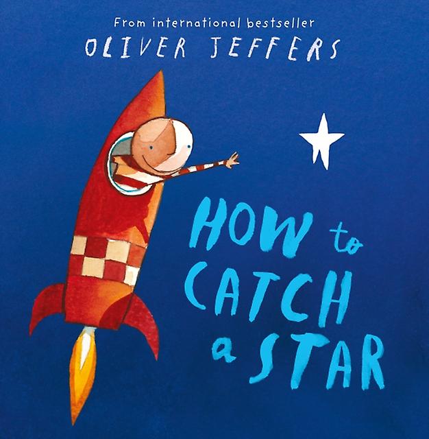 How To Catch A Star by Oliver Jeffers Paperback Book