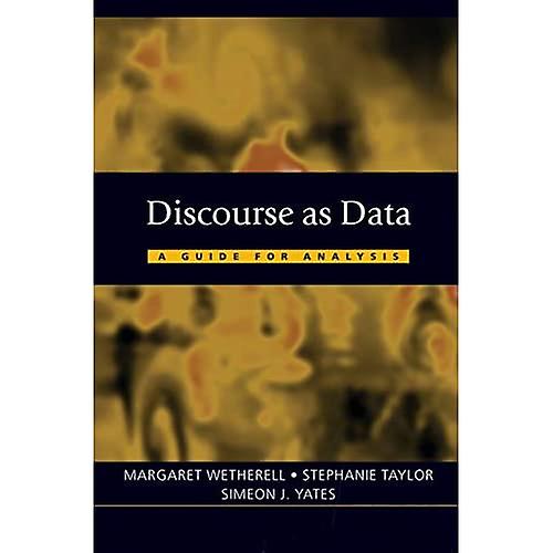 Diskurs som Data: en Guide til analyse (publiceret i forening med The Open University)