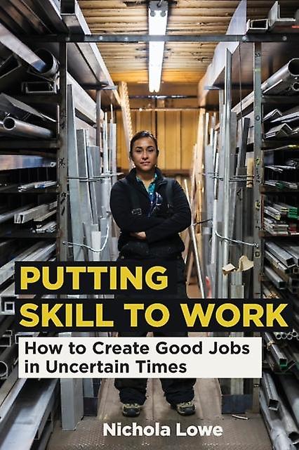 Putting Skill To Work