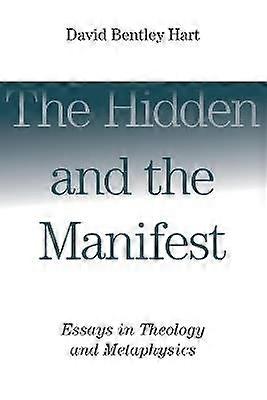 Hidden and the Manifest