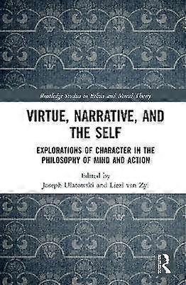 Virtue Narrative and Self