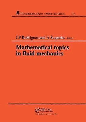 Mathematical Topics in Fluid Mechanics