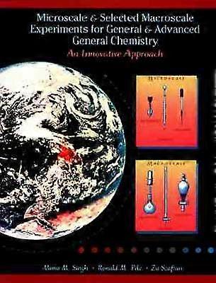 Microscale and Selected Macroscale Experiments for General and Advanced General Chemistry