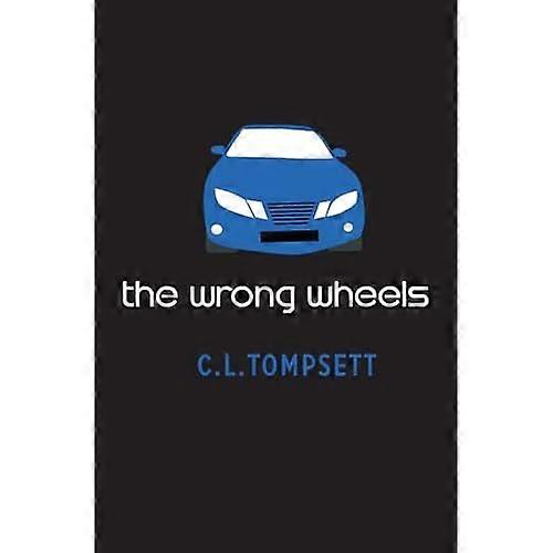The Wrong Wheels