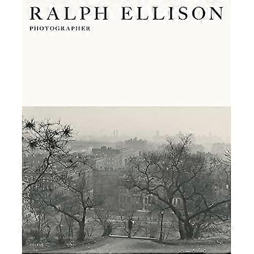 Ralph Ellison: Photographer