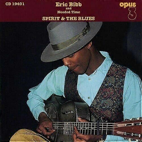 Eric Bibb amp Needed Time Spirit amp The Blues CD